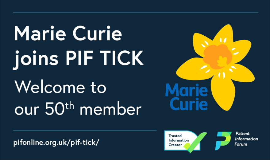 Marie Curie has become the 50th member of the PIF TICK scheme