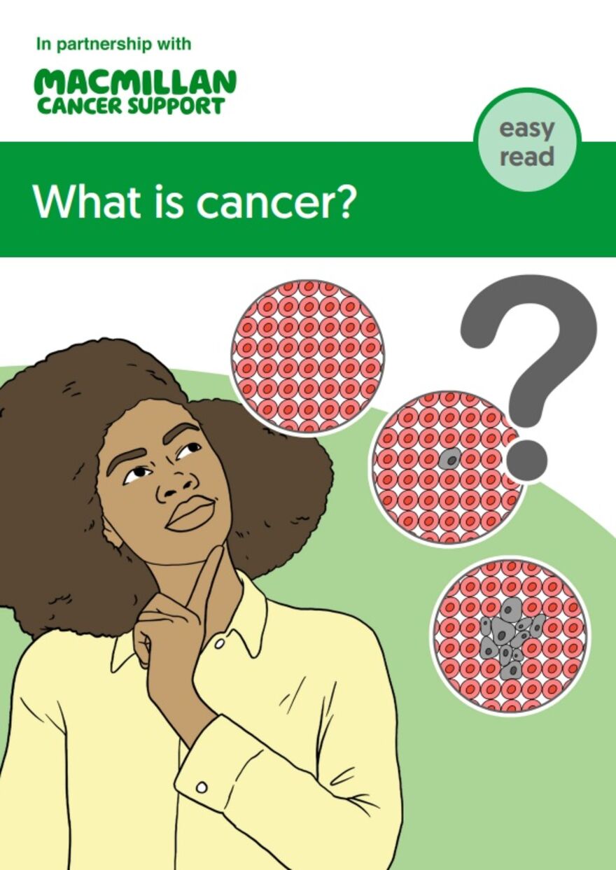 The front cover of the Macmillan Cancer Support What is Cancer? easy read booklet. It features an illustration of a woman looking thoughtful and cell changes.