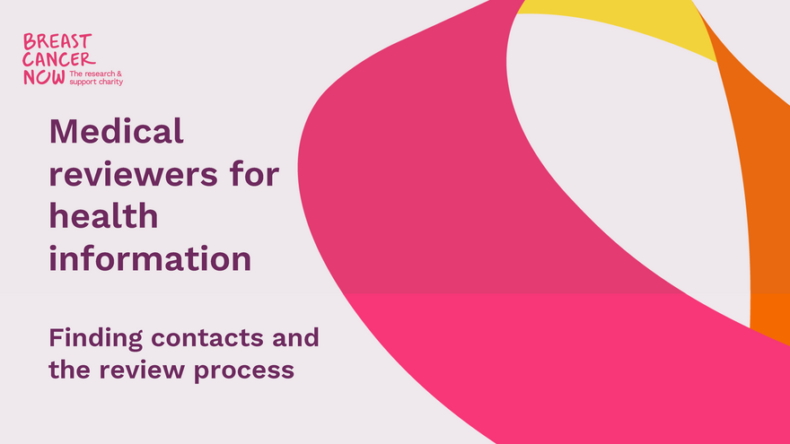 Breast Cancer Now medical reviewers presentation cover
