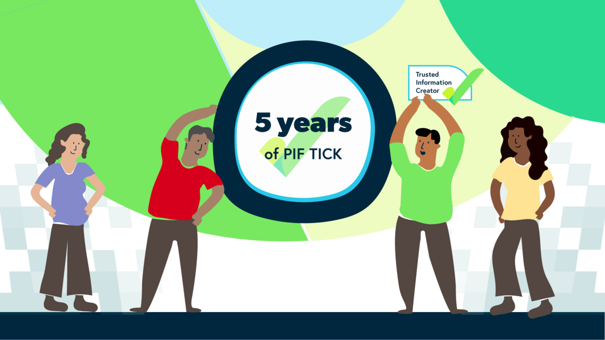 Illustration celebrating 5 years of the PIF TICK, showing four people standing and stretching beside the TICK reading '5 years of PIF TICK', with the PIF TICK logo held above one figure's head.